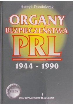 Organy bezpieczeństwa PRL, 1944-1990