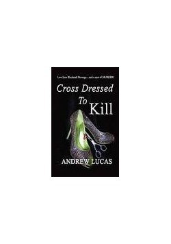 Cross Dressed to Kill
