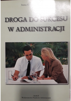 Droga do sukcesu w administracji