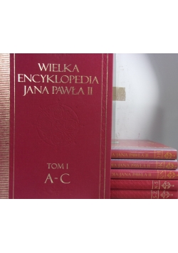 Wielka encyklopedia Jana Pawła II, tom I-VI