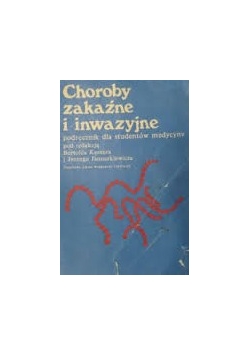 Choroby zakaźne i inwazyjne