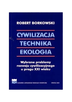 Cywilizacja technika ekologia