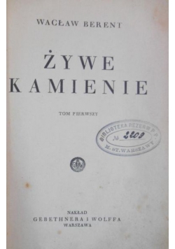 Żywe kamienie, tom I, 1939 r.
