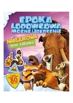 Epoka lodowcowa... Naklejkowa moc zabawy