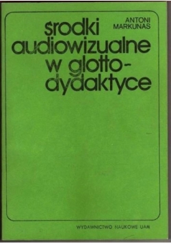 Środki audiowizualne w glottodydaktyce