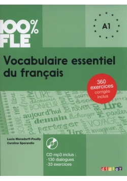 100% FLE Vocabulaire essentiel du français A1 + CD