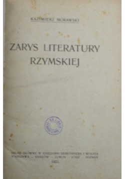 Zarys Literatury Rzymskiej 1922 r.