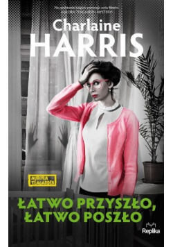 Łatwo przyszło łatwo poszło Aurora Teagarden