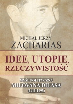 idee utopie rzeczywistość