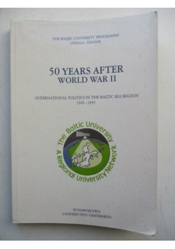 50 years after world war II