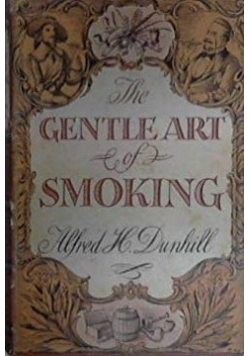 The gentle art of smoking