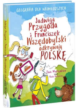 Jadwiga P. i Franciszek W. odkrywają Polskę