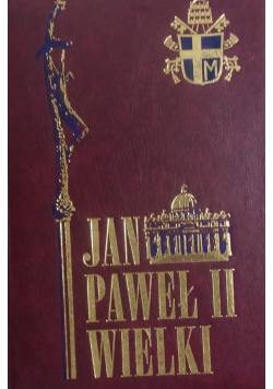 Jan Paweł II Wielki