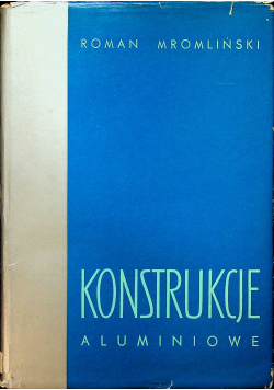 Konstrukcje aluminiowe
