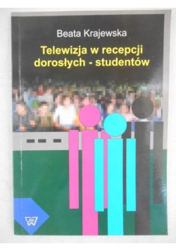 Telewizja w recepcji dorosłych-studentów