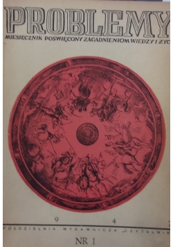 Problemy miesięcznik poświęcony zagadnieniom wiedzy i życia, zestaw 11 numerów, 1947 r.