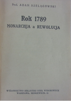Rok 1789 monarchja a rewolucja