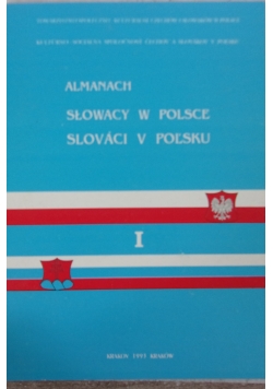 Almanach. Słowacy w Polsce, t. I