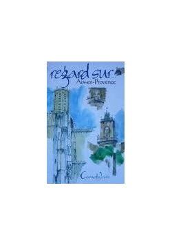 Regard sur.  Aix-en-Provence