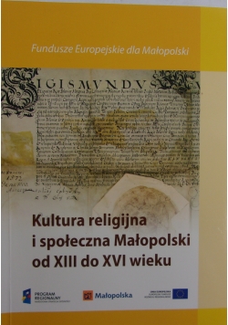 Kultura religijna i społeczna Małoposlki od XIII do XVI wieku