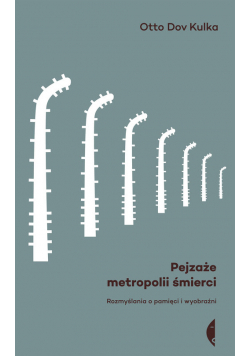 Pejzaże metropolii śmierci