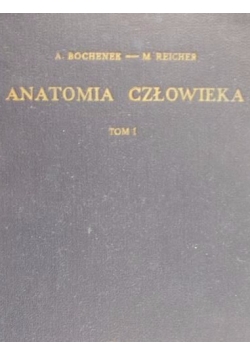 Anatomia człowieka, Tom I