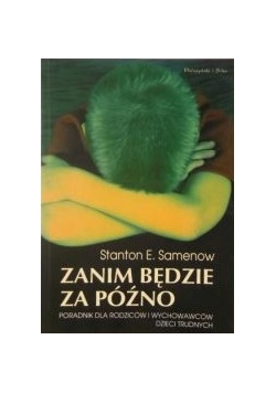 Zanim będzie za późno