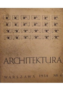 Architektura Warszawa 1954 Nr.6