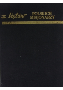 Z listów polskich misjonarzy