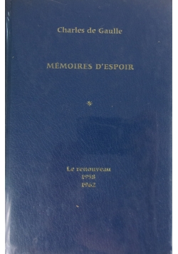 Memoires D'espoir, Le renouveau 1958 1962