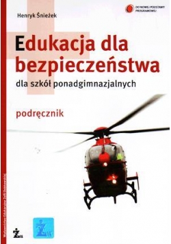 Edukacja dla bezpieczeństwa LO podr ŻAK wyd.2012