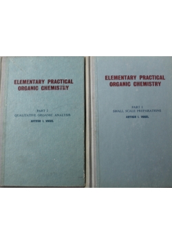 Elementary  Practical Organic Chemistry Part 1 i 2