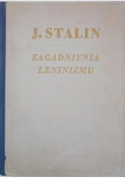 Zagadnienia Leninizmu ,1948r.
