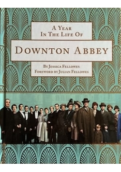 A Year in the life of Downton Abbey