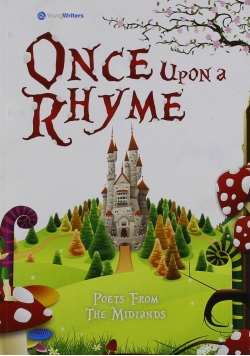 Once Upon a Rhyme Poets from the Midlands