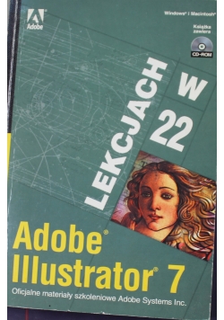 Adobe Illustrator w 22 lekcjach 7 plus CD