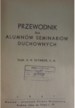Przewodnik dla alumnów seminariów duchownych, 1947 r.