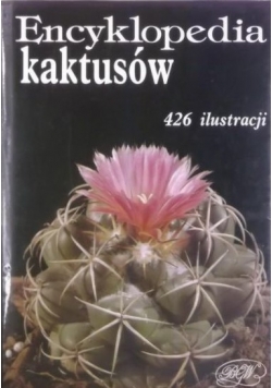 Encyklopedia kaktusów, 426 ilustracji