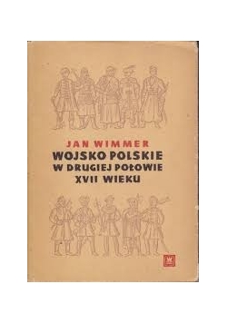 Wojsko Polskie w drugiej połowie XVII wieku
