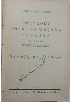 Przygody dobrego wojaka Szwejka, 1930 r.