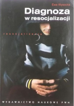 Diagnoza w resocjalizacji