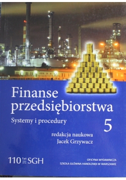 Finanse przedsiębiorstwa Systemy i procedury