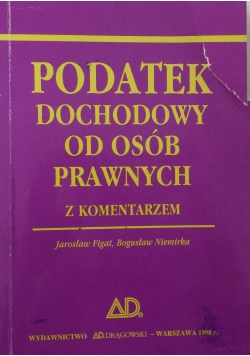 Podatek dochodowy od osób prawnych z komentarzem