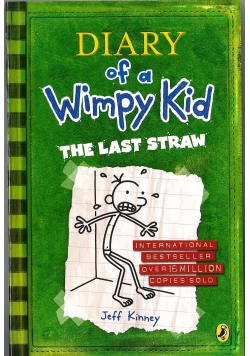 Diary of  Wimpy Kid. The last straw