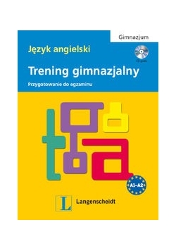Trening gimnazjalny Język angielski + CD