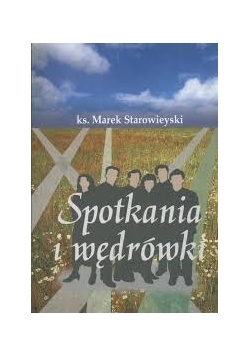 Spotkania i wędrówki