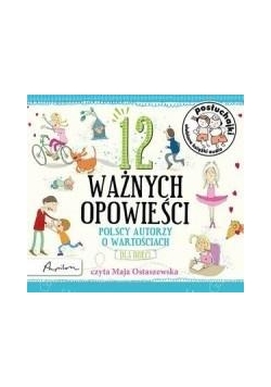 Posłuchajki. 12 ważnych opowieści...