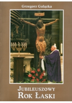 Jubileuszowy Rok Łaski