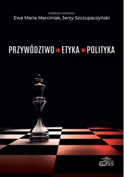 Przywództwo etyka polityka