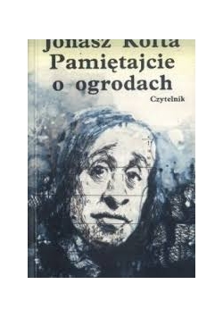 Pamiętajcie o ogrodach